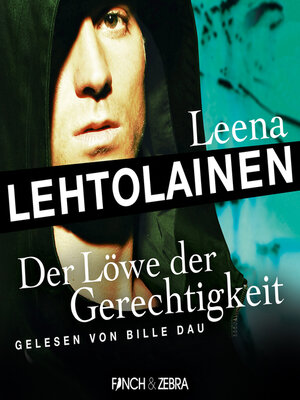 cover image of Der Löwe der Gerechtigkeit--Die Leibwächterin--Ein Finnland-Krimi, Band 2 (Ungekürzt)